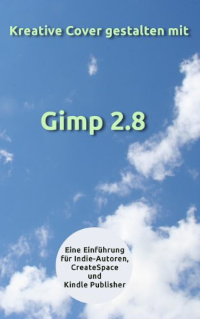 Kreative Cover gestalten mit GIMP 2.8